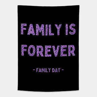 Family Day, Family is Forever, Pink Glitter Tapestry