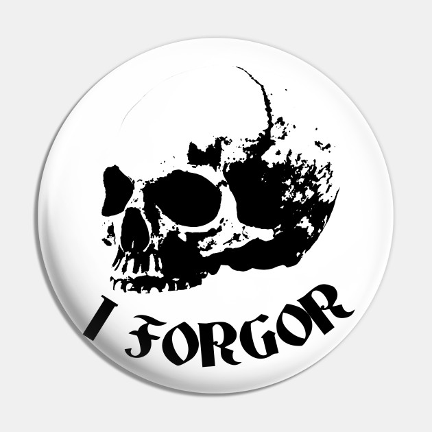 i forgor 💀