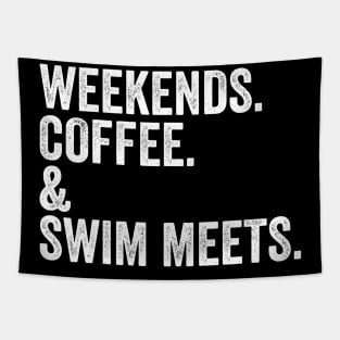 WEEKENDS. COFFEE. & SWIM Meets | Swim Mom Shirt | Swimmer Gifts | Swim Team Tapestry