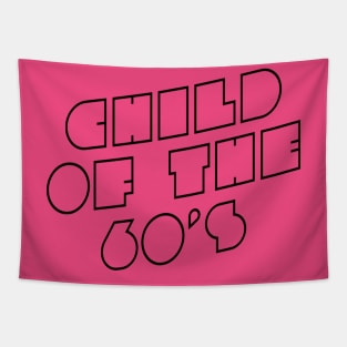 Child of the 60's | abstract retro fathers day gift | Mothers day gift Tapestry