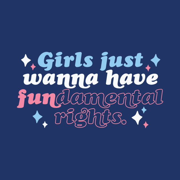 Retro Girls Just Wanna Have Fundamental Rights // Vintage Equal Rights by Now Boarding