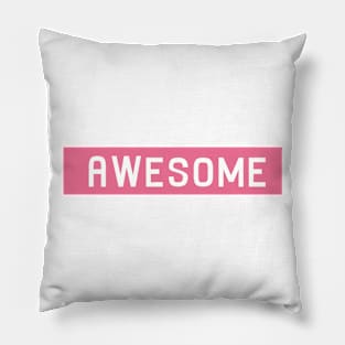 Awesome Pillow