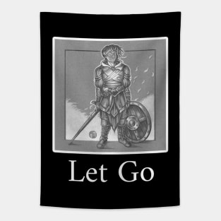 The Heart of a Soldier - Let Go - White Outlined Version Tapestry