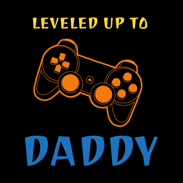 Leveled Up To Daddy Shirt Father's Day Gift For Gamer Pajama by DDJOY Perfect Gift Shirts