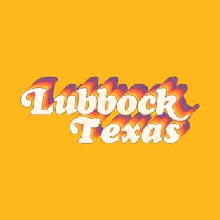 Lubbock, TX // Retro Typography Design T-Shirt