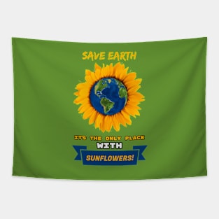 Save Earth for the sake of SUNFLOWERS! Tapestry