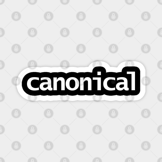 Canonical Minimal Typography White Text Magnet by ellenhenryart
