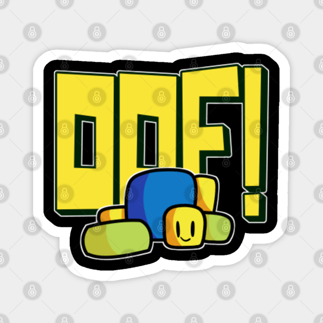 Cute Roblox Noob Oof Meme Funny Gamer Gift For Kids Roblox Magnet Teepublic - cute noob roblox