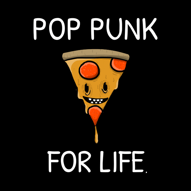 POP PUNK FOR LIFE PIZZA by TeeNZ