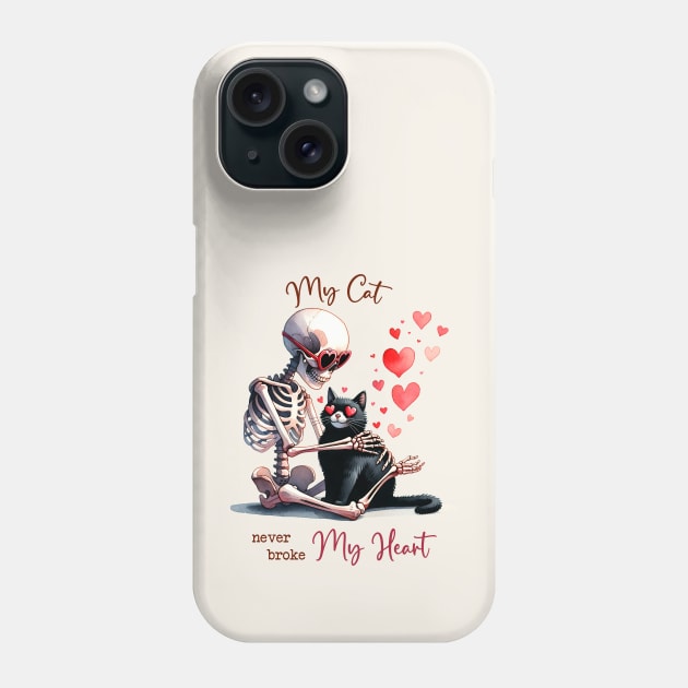 My Cat Never Broke My Heart Skeleton Valentines Day Phone Case by Nessanya