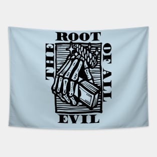 The Root Of All Evil Tapestry