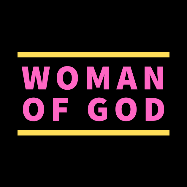 Woman Of God | Christian Typography by All Things Gospel