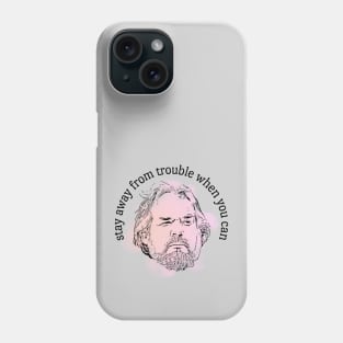 kenny quote Phone Case