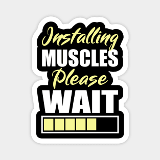 Installing Muscles Please Wait Magnet