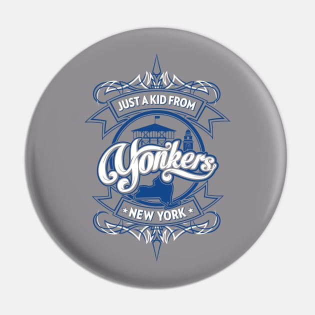 Jus a Kid from Yonkers, NY Pin by JP