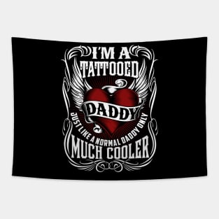 I'm Tattooed Daddy - Gift For Father Tapestry