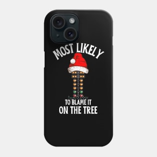 Most Likely To Blame It On The Tree Funny Drag Racing Christmas Tree Phone Case