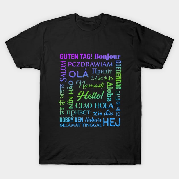 Hello In Different Languages T-Shirt Greetings Shirt Hello In Different Languages T-Shirt Greetings Shirt