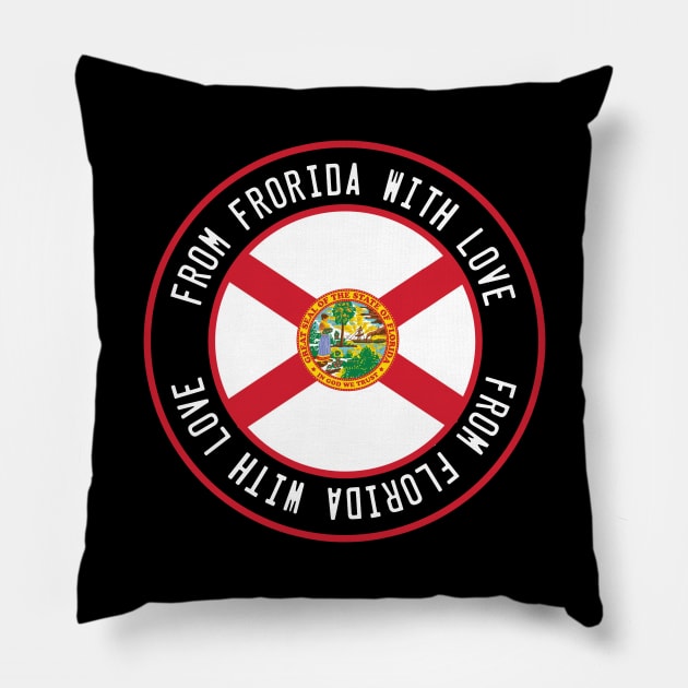 From Florida with love Pillow by NEFT PROJECT