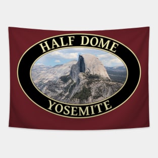 Half Dome at Yosemite National Park in California Tapestry