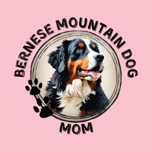 Bernese Mountain Dog Berner Mom Dog Breed Portrait T-Shirt