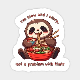 Sloth T-Shirt, Ramen Shirt, Slow Food Tee, Slow Life Themed Top, Humorous Statement Apparel, Funny TShirt Magnet
