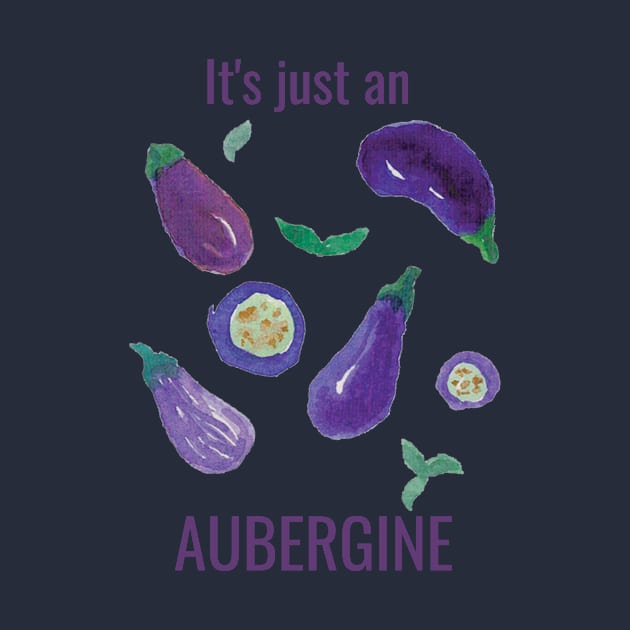 It's just an aubergine by OKSiD Store