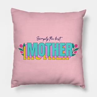 Mother Mothers Day Best Mom I Love My Mom Pillow