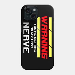 Warining Phone Case