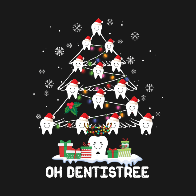 Oh Dentistree Funny Christmas Tree Dental Hygiene Xmas Gift by paynegabriel