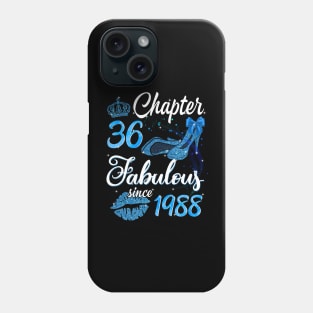 Womens Chapter 36 EST 1988 36 Years Old 36th Birthday Phone Case