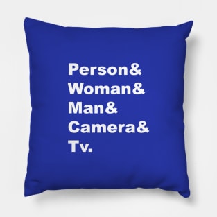 person woman man camera tv Pillow