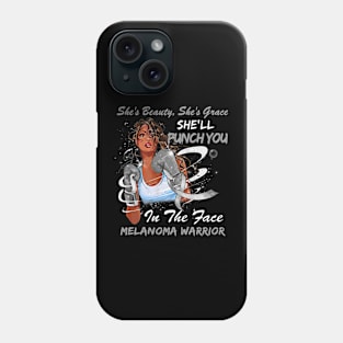 Punch You in the Face MELANOMA WARRIOR Phone Case