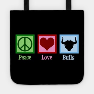 Peace Love Bulls Tote