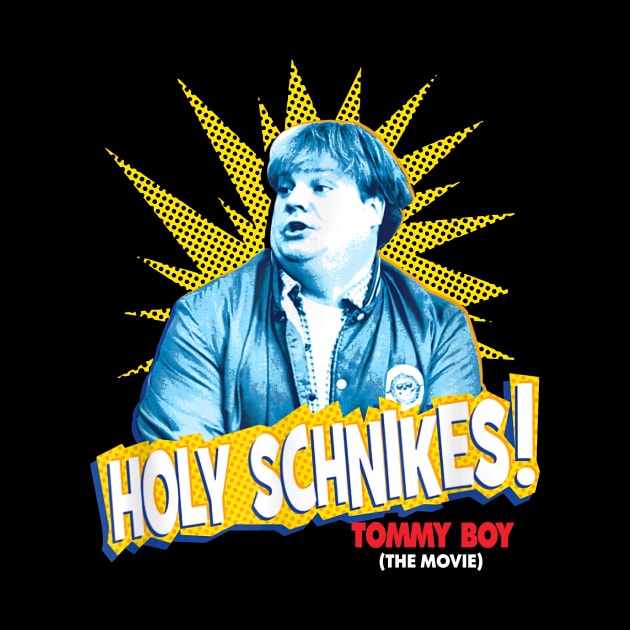 Tommy Boy Holy Schnikes by Hoang Bich