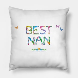 Best Nan - tropical wordart Pillow