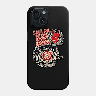 Call Me on the Spirit Board Phone Case