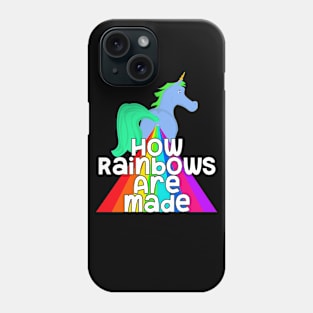 How Rainbows Are Made Unicorn Butt Phone Case