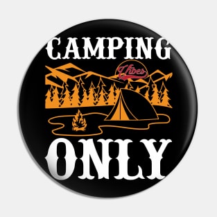 Camping Vibes Only T Shirt For Women Men Pin