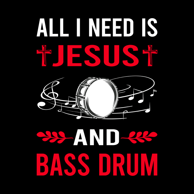 I Need Jesus And Bass Drum by Good Day