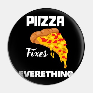 Pizza Fixes Everything inspire Pin