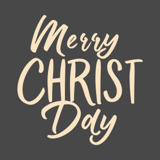 Merry christ day T-Shirt