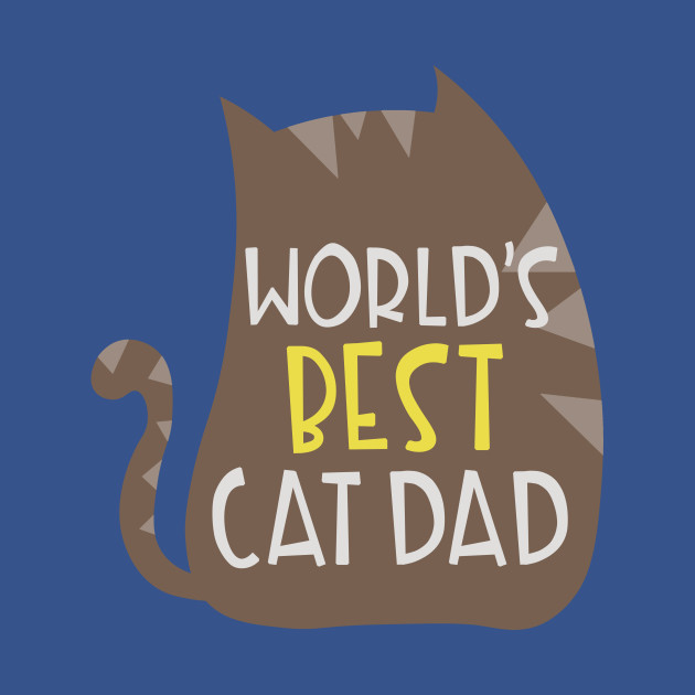 Disover Worlds Best Cat Dad - Worlds Best Cat Dad - T-Shirt