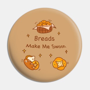 Bread Makes Me Swoon Pin