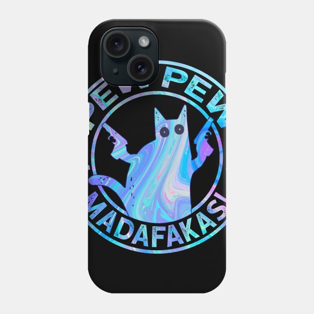 Pew Pew Madafakas Funny Cat Phone Case by ROMANSAVINRST