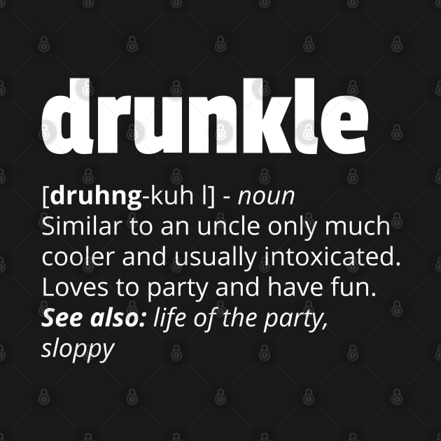 Drunkle by trendingoriginals