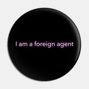 Quote "I am a foreign agent" Pin