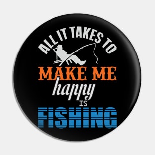 Fishing Makes Me Happy Pin