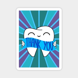 Thank You Illustration - Tooth - for Dentists, Hygienists, Dental Assistants, Dental Students and anyone who loves teeth by Happimola Magnet