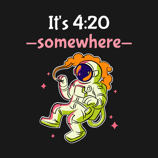 It’s 4:20 somewhere by Iskapa